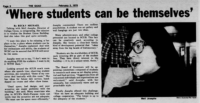 Newspaper page from The Quad, dated February 3, 1976. The headline reads “Where students can be themselves.” The article discusses Mell Josephs’ role as director of the College Union Building and his philosophy on creating a relaxed, student-centered space. A portrait photo of Mell Josephs appears on the right side of the page.