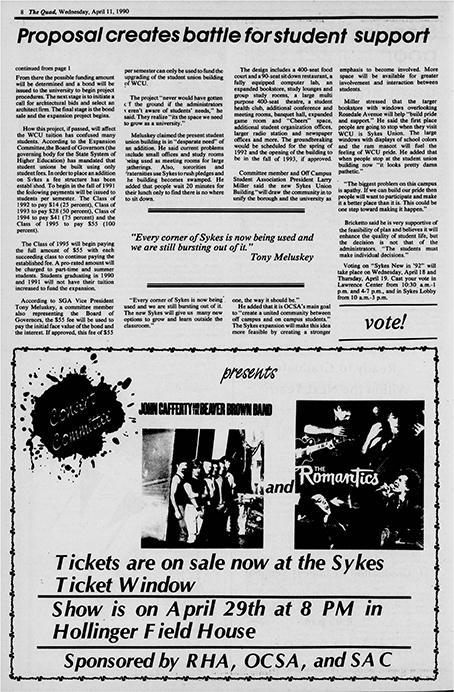 A page from The Quad, the student newspaper of West Chester University, dated Wednesday, April 11, 1990. The headline reads “Proposal creates battle for student support.” The article discusses a proposal related to the Sykes Union Building and includes multiple paragraphs of text and quoted statements from individuals. A prominent quote appears in the center of the page, attributed to Tony Meliskey. The bottom portion of the page contains an advertisement for a concert, listing ticket sales at the Sykes Ticket Window and a performance scheduled for April 29 at 8 p.m. in Hollinger Field House.