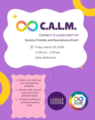 CALM Connect and Learn Meetup Sensory Friendly and Neurodiverse Event. Friday, March 20, 2026. 11:00am - 2:00pm Sykes Ballroom