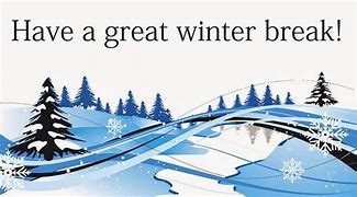 Have a great winter break!