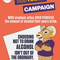 WCU Students often over perceive the amount of alcohol their peers drink. Choosing not to drink alcohol isn't out of the ordinary.