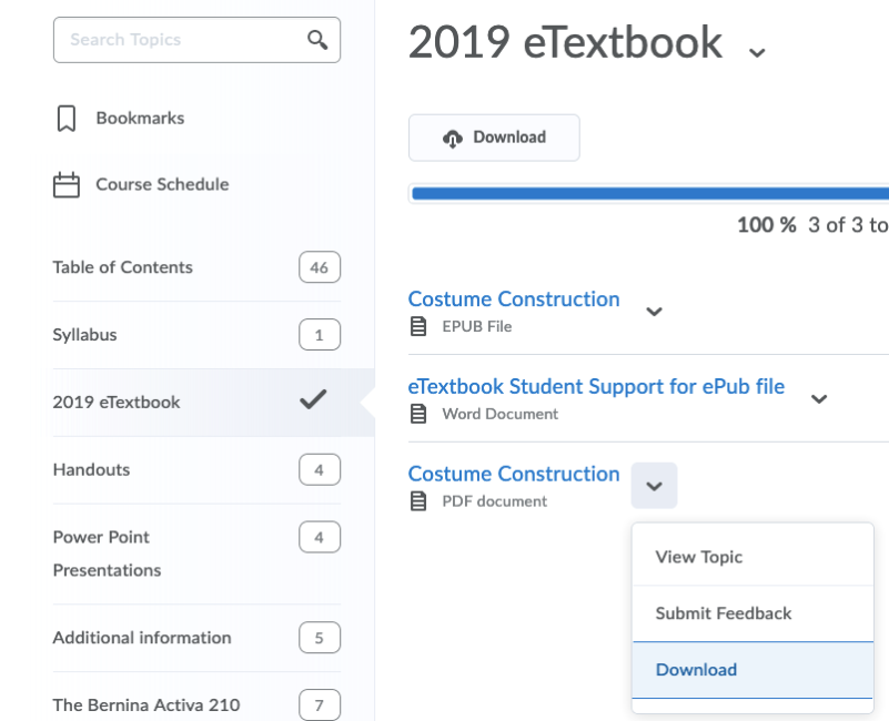 In the left column, choose the textbook. On the right, choose the dropdown arrow next to the appropriate EPUB file. This opens a dropdown menu showing the following choices: View Topic, Submit Feedback, Download. Choose Download.